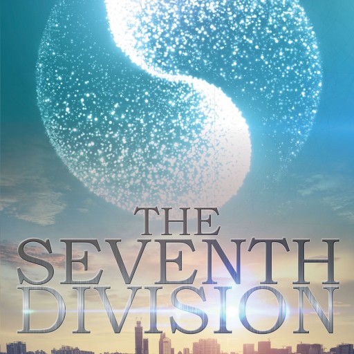 Carissa Kohne's New Book "The Seventh Division" Is An Eye-Opening Suspenseful Work Of Fiction That Delves Into The Ideas Of Personal Choices, Sacrifices, And Risks