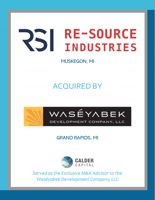CNC Machining Manufacturer Re-Source Industries of Muskegon, MI, Acquired by Waséyabek Development Company