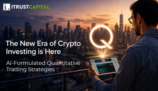 iTrustCapital Launches Q, AI-Formulated Quantitative Trading Strategies for Crypto Investors