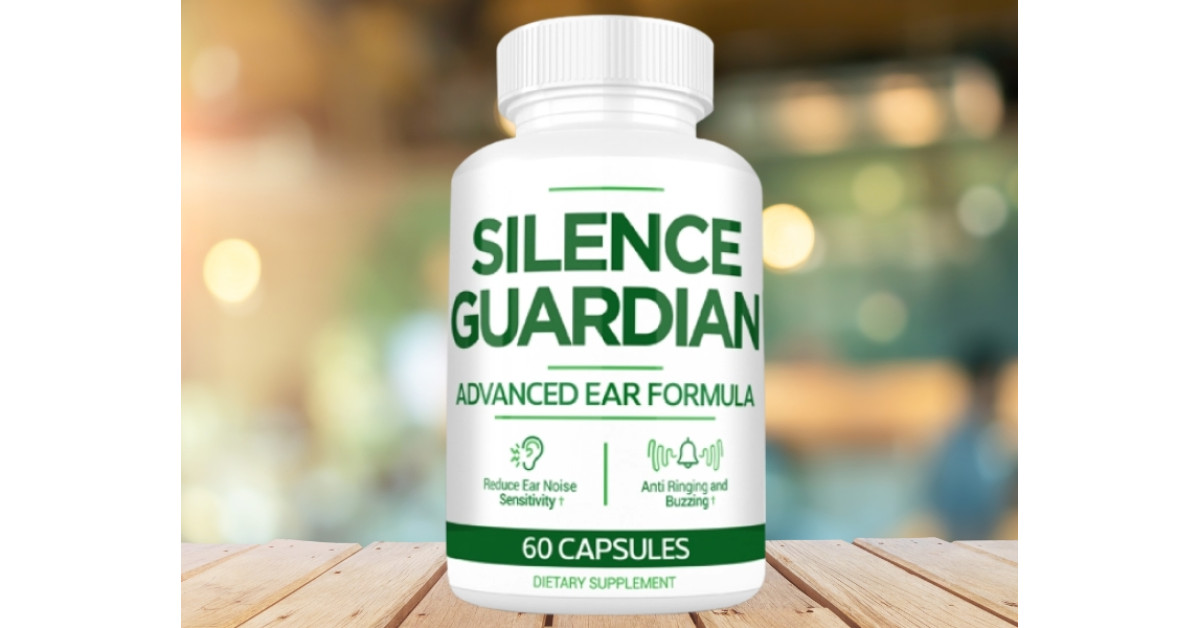 Silence Guardian Review 2025: Natural Tinnitus Relief Supplement for Ear and Brain Health