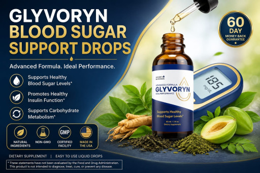 Glyvoryn Review 2026 Explores Blood Sugar Wellness Support, Ingredient Research, and What Buyers Should Know Before Ordering