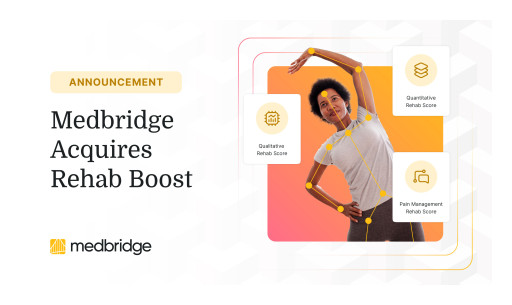 Medbridge Acquires Rehab Boost, Launches Medbridge Motion Capture  as Part of Medbridge AI