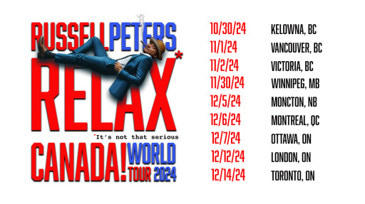 Russell Peters Announces Canadian Dates for His New 'RELAX* *It’s Not that Serious' World Tour