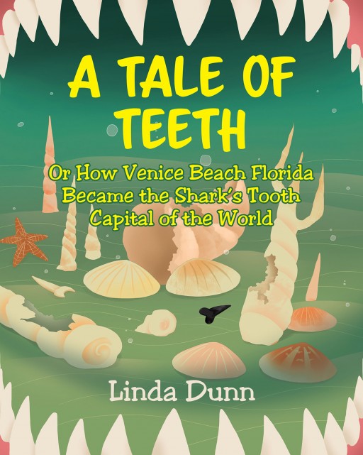 Linda Dunn's New Book 'A Tale of Teeth' is a Heartwarming Story of Water Fairies Who Do Their Best to Solve a Very Stormy Problem