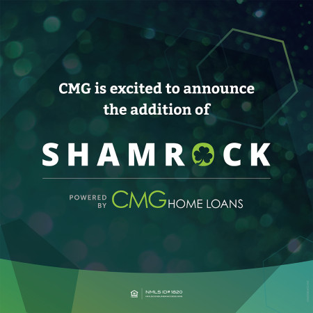 CMG is Excited to Announce the Addition of Shamrock, Powered by CMG Home Loans