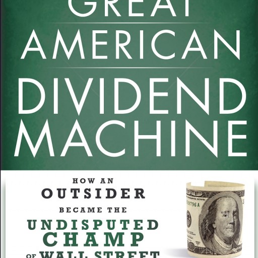 Humanix Books Release - The Great American Dividend Machine by Bill Spetrino