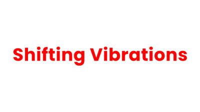 Shifting Vibrations