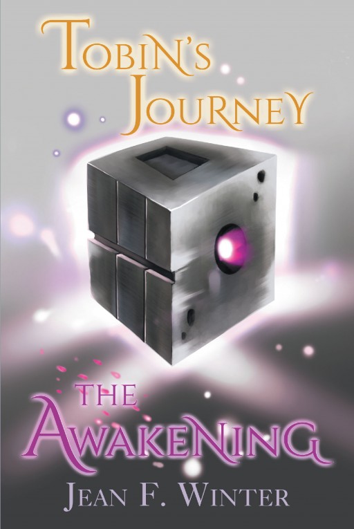 Author Jean F. Winter's New Book 'Tobin's Journey: The Awakening' is a Riveting Fantasy Pitting Evil Forces Against a Young Man With the Power to Save the World
