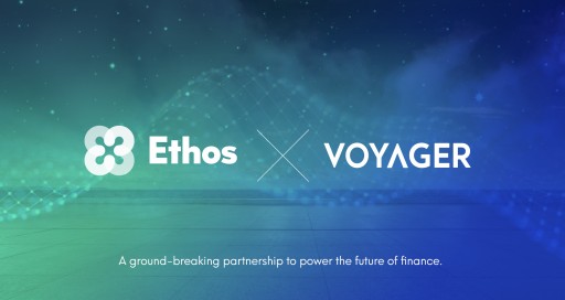 Ethos Partners With Voyager Digital to Develop New Crypto Trading  & Purchasing Platform