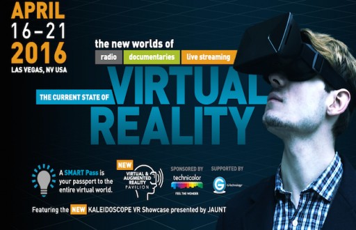 NAB Show Features the Biggest Names in Virtual Reality Filmmaking, Content and Technology
