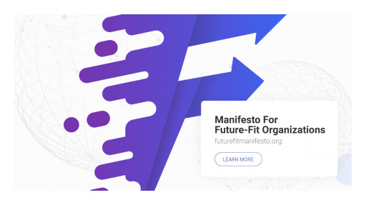 Introducing the Future-Fit Manifesto: The Next Generation of Agile
