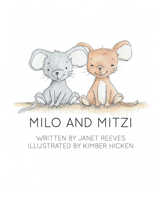 Janet Reeves' new book, 'Milo and Mitzi', brings a fun adventure of a mouse trying to make friends