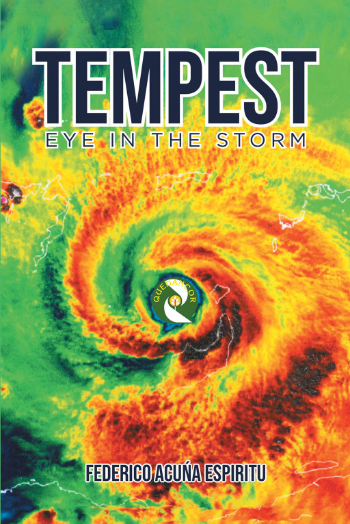 Federico Acuña Espiritu's New Book, 'Tempest: Eye in the Storm' is a Comprehensive Journey That Discusses the Unflattering Side of Public Governance
