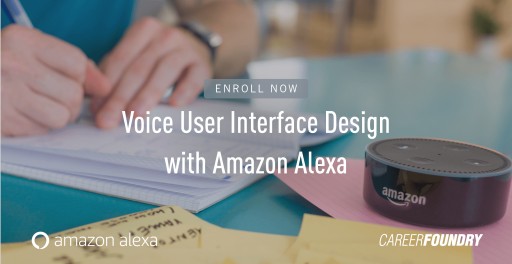 CareerFoundry Introduces Comprehensive Design Course for Voice in Collaboration With Amazon Alexa