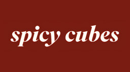 Spicy Cubes