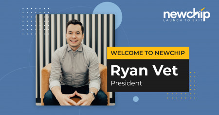 Ryan Vet - President, Newchip