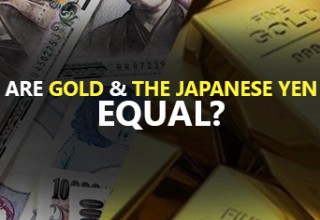 Are gold and the Japanese Yen equal?