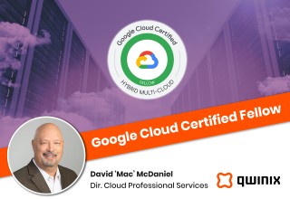 David "Mac" McDaniel Named Google Cloud Certified Fellow