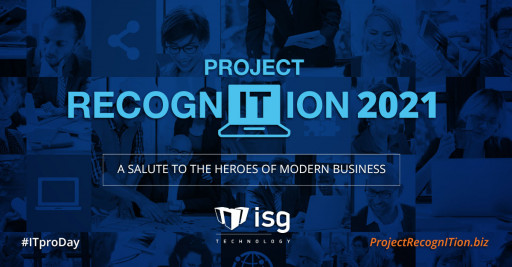 ISG Technology Announces Project RecognITion 2021 on National IT Professionals Day