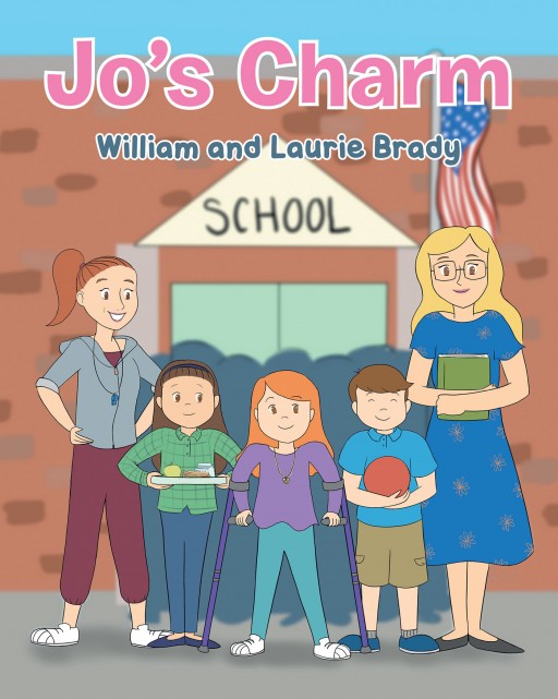 William Brady and Laurie Brady's New Book 'Jo's Charm' is a Great Children's Story That Helps the Youth Welcome Diversity, Individuality, and Uniqueness