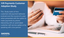 Datatel IVR Payments Customer Adoption Study 