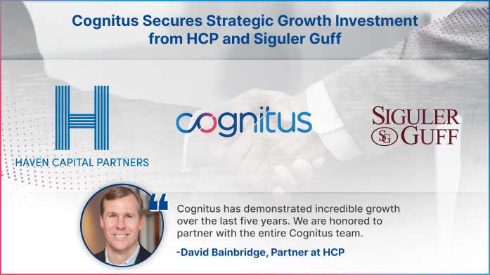 Cognitus secures growth investment from HCP and Siguler Guff