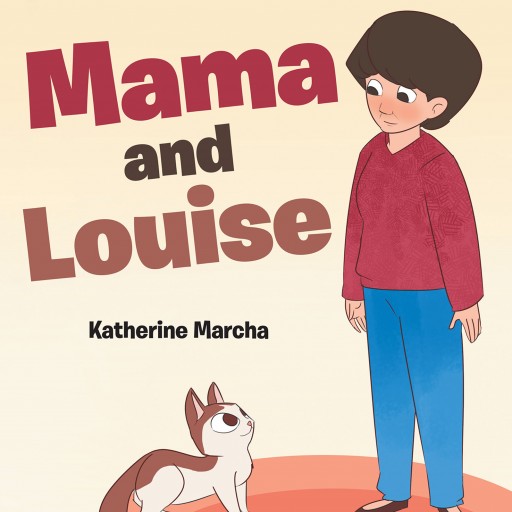 Author Katherine Marcha's new book 'Mama and Louise' is the lighthearted tale of a lucky cat who was adopted by a kind woman