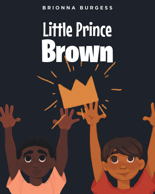Brionna Burgess' New Book 'Little Prince Brown' Is A Lovely Story That Celebrates Individuality