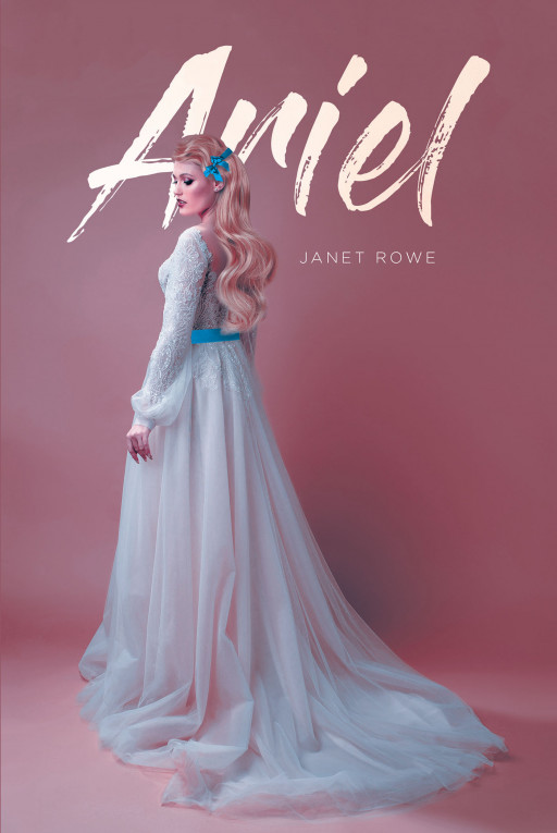 Janet Rowe's New Book, 'Ariel' is a Whimsical Fiction That Gives Attention to the Women Who Have Suffered in Silence