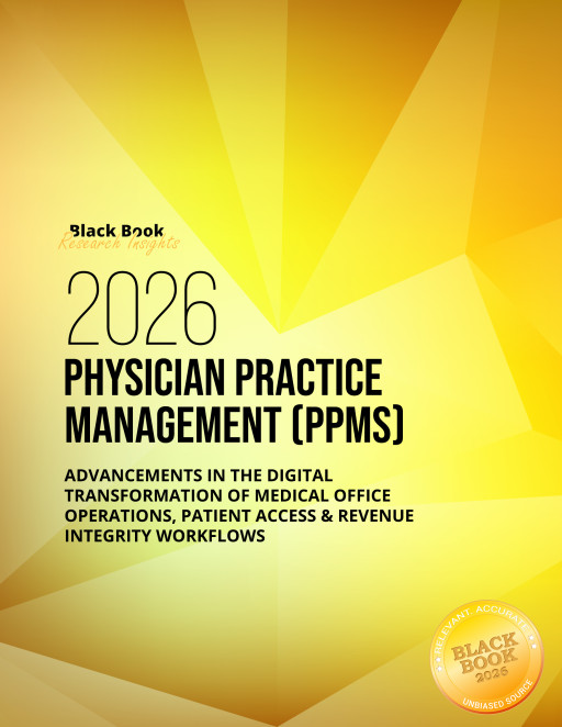 Black Book's 2026 Physician Practice Management Solutions Report Quantifies Platform-Level Operational Performance Signals Across Ambulatory Care