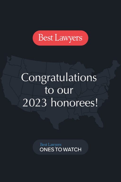 Best Lawyers Announces the 2023 Editions of the Best Lawyers in America® and Best Lawyers: Ones to Watch in America™