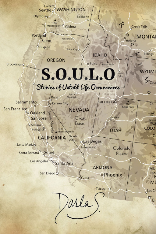 Author Darla S.' new book 'S.O.U.L.O.: Stories of Untold Life Occurrences' is an inspirational spiritual work that covers true crime with honesty and respect