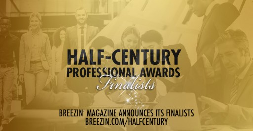 Breezin' Entertainment's Magazine Announces Top 50 Finalists for Its Half-Century Professional Awards