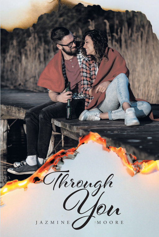 Jazmine Moore's New Book 'Through You' is a Riveting Take on a Love That Was Never Expected to Come About