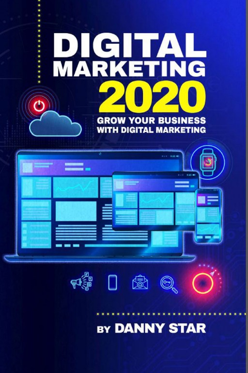 SEO Expert Danny Star Publishes First Book: Digital Marketing 2020