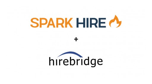 Spark Hire and Hirebridge Partner to Help Organizations Hire Faster and Smarter With Video Interviews