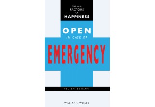 The Four Factors of Happiness: Open in Case of Emergency