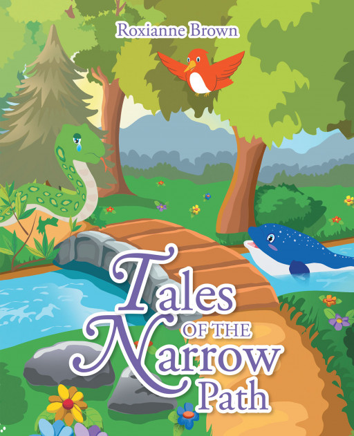 Author Roxianne Brown's New Book 'Tales of the Narrow Path' Reimagines Classic Biblical Stories From a Different Point of View for a Younger Audience