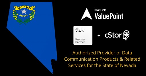 cStor Authorized to Participate in Cisco WSCA-NASPO ValuePoint Program Supporting the Nevada Public Sector