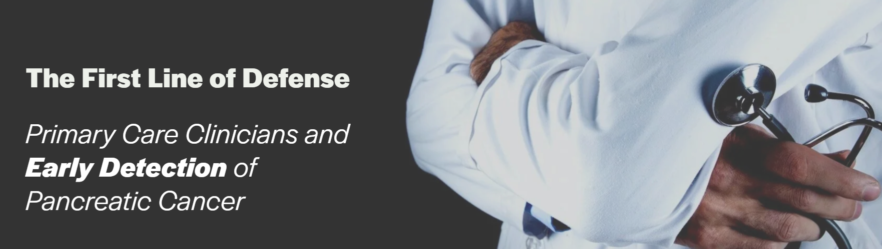The First Line of Defense: Primary Care Clinicians and Early Detection of Pancreatic Cancer