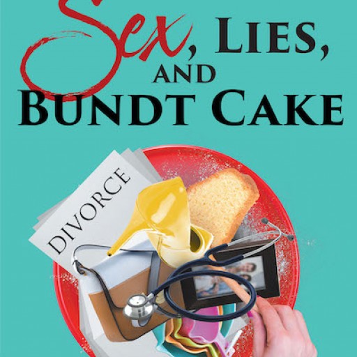 Stephanie Driscoll's New Book "Sex, Lies, and Bundt Cake" is a Tale of a Woman's Overwhelming Circumstances When Her Daughter is Diagnosed With Cancer.