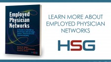 HSG Employed Physician Networks Book and Webinar