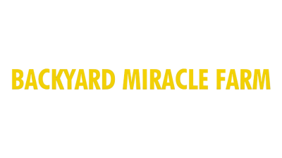 Backyard Miracle Farm