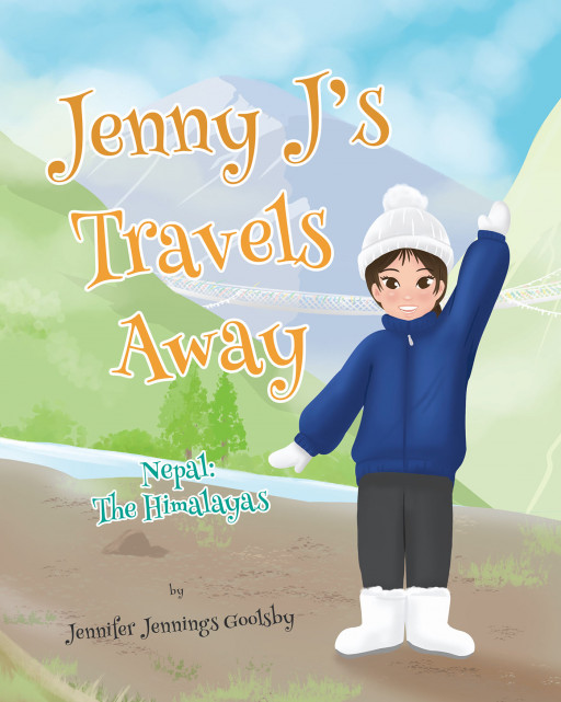 Jennifer Jennings Goolsby's New Book 'Jenny J's Travels Away' is an Educational Piece That Introduces Different Cultures to Young Readers