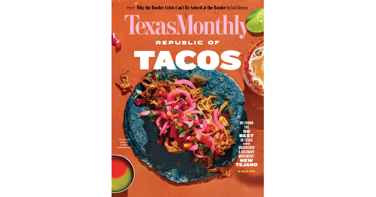 Texas Monthly Releases Its List of the 50 Best Tacos in Texas