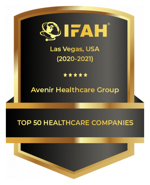 Avenir Healthcare Group Awarded Top 50 Healthcare Companies by IFAH