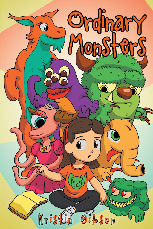 Author Kristin Gibson's New Book, 'Ordinary Monsters,' is the Story of a Little Girl Who Believes All the Strange Sights and Sounds in Her New House Are Monsters