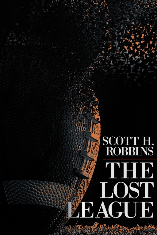 From Scott H. Robins, 'The Lost League' Tells the Story of Some of the Forgotten Football Teams That Helped Shaped the Foundation of the NFL