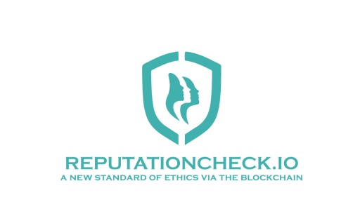 ReputationCheck.io, a New Blockchain Platform: Changing the Dynamic Between the Powerful and the Vulnerable in Hollywood and Beyond
