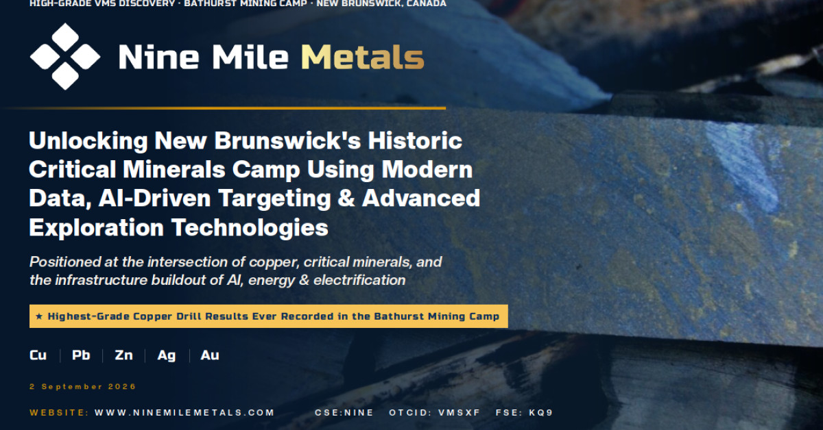 Nine Mile Metals DDH WD-26-11 Intersects 2 High Grade VMS Zones Over 27.6M Including 3.08% CU-EQ Over 10.70M, 3.27% CU-EQ Over 9.30M and 4.30% CU-EQ Over 5.0M